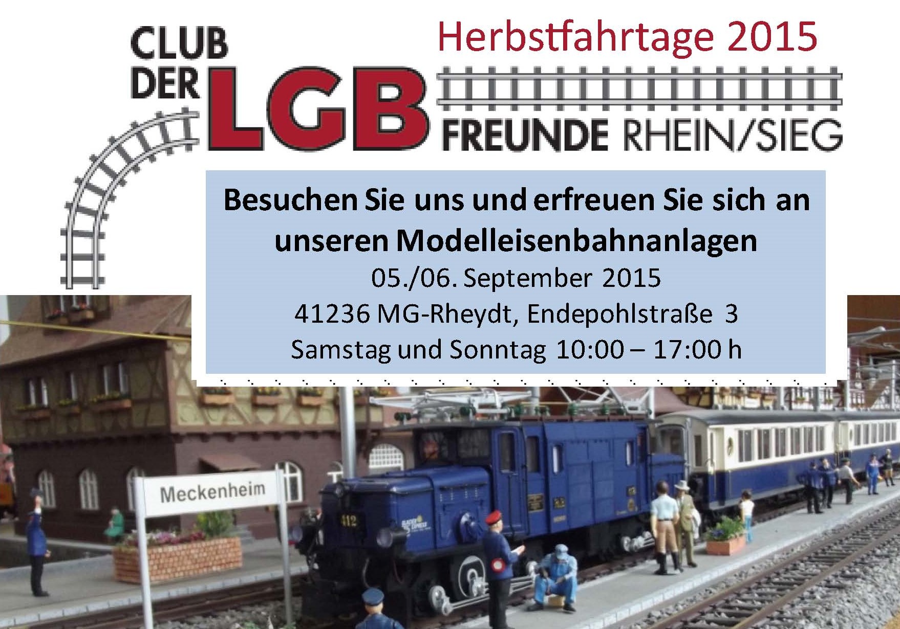 Das waren die Herbstfahrtage unsers Clubs der LGB Freunde Rhein Sieg e.V. am 05. und 06. September 2015